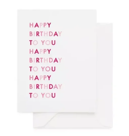 Happy Birthday To You, Pink Greeting Card